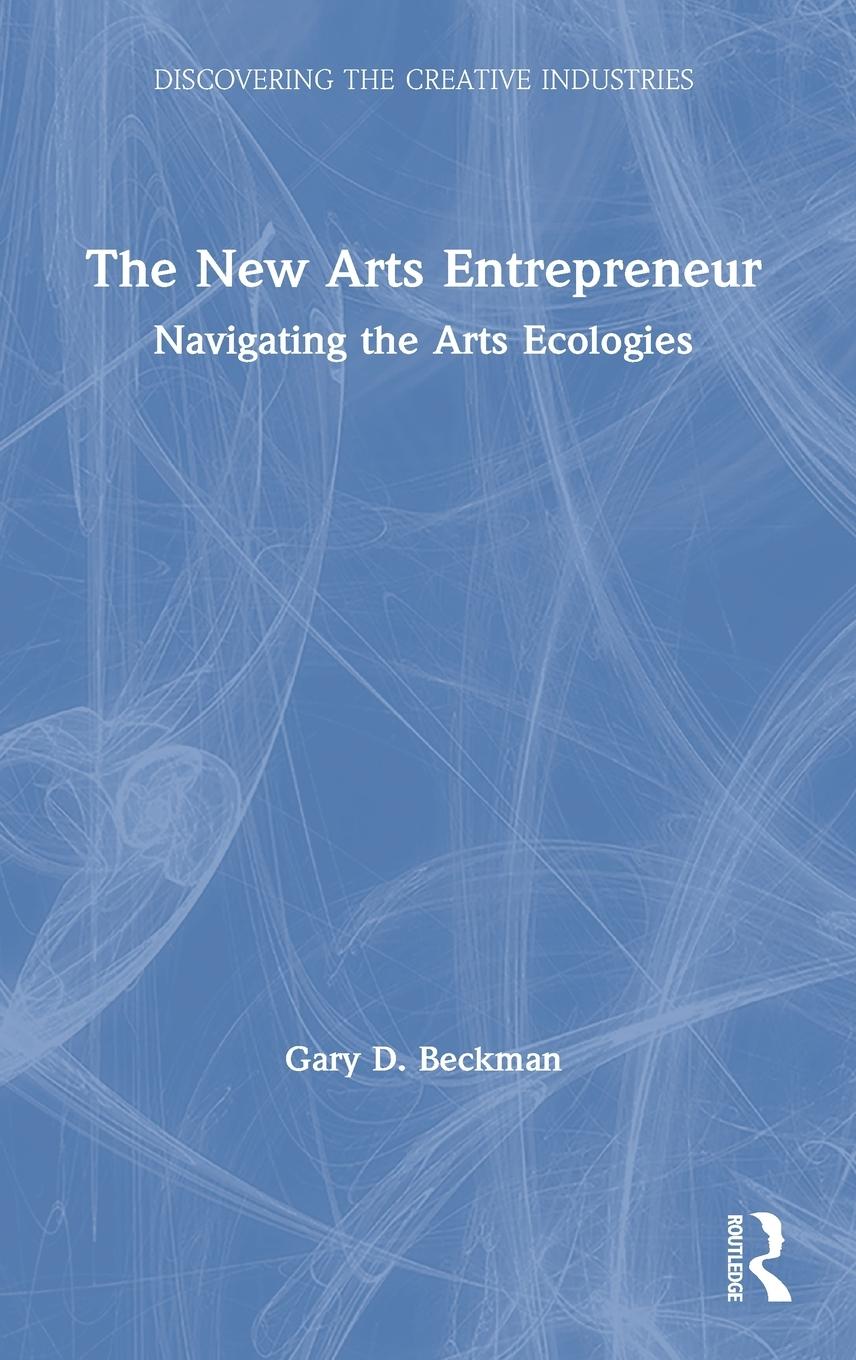 Vorderes Coverbild The New Arts Entrepreneur