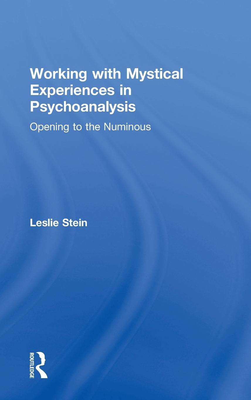 Vorderes Coverbild Working with Mystical Experiences in Psychoanalysis