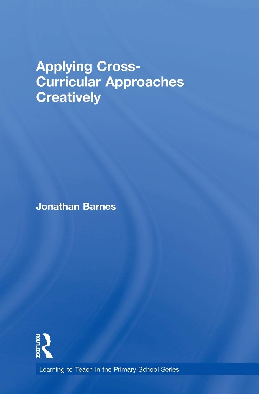 Vorderes Coverbild Applying Cross-Curricular Approaches Creatively