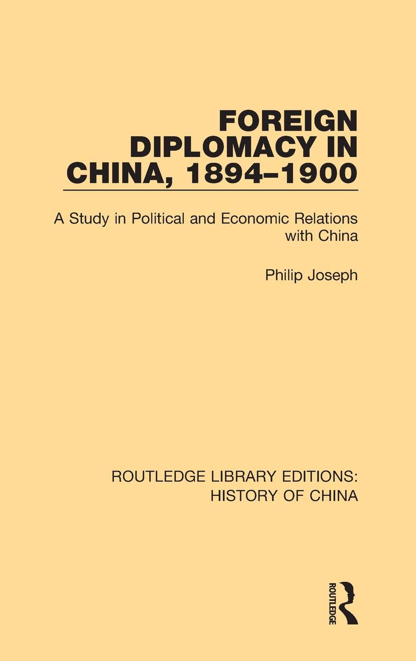 Vorderes Coverbild Foreign Diplomacy in China, 1894-1900