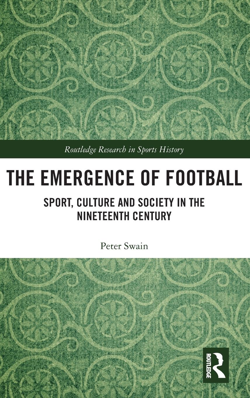 Vorderes Coverbild The Emergence of Football
