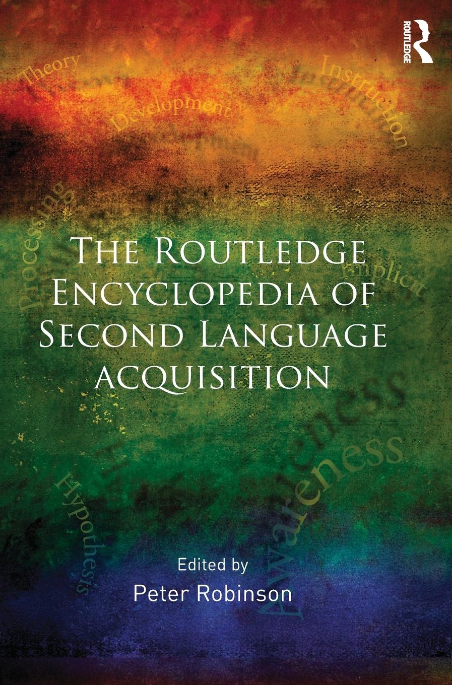 Vorderes Coverbild The Routledge Encyclopedia of Second Language Acquisition