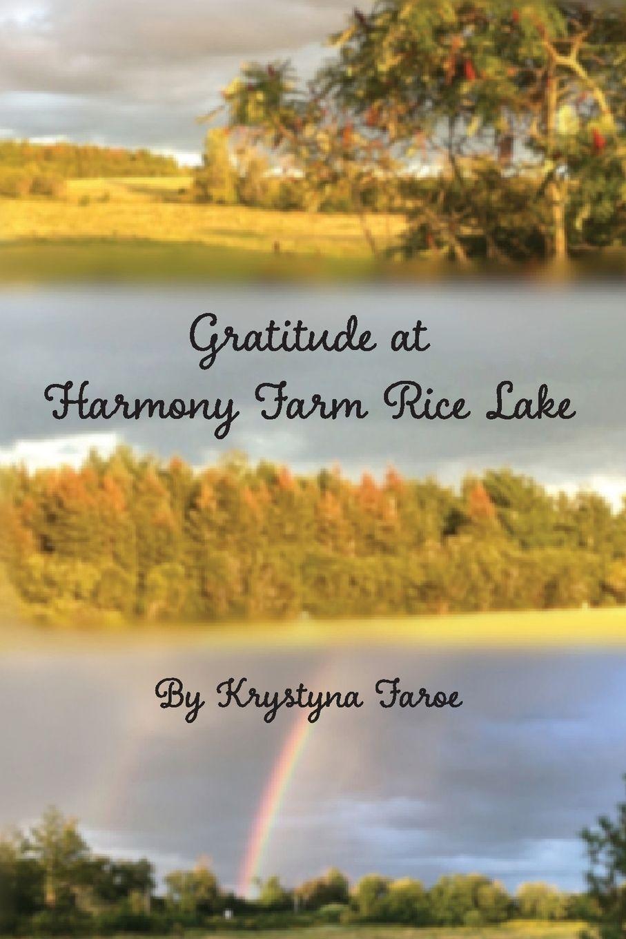 Vorderes Coverbild Gratitude at Harmony Farm Rice Lake