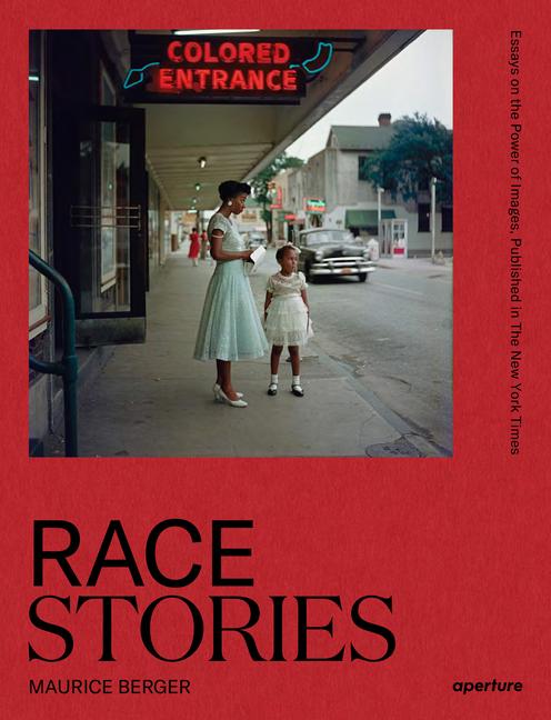 Vorderes Coverbild Race Stories: Essays on the Power of Images