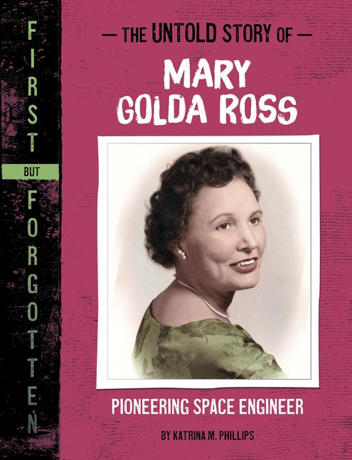 Vorderes Coverbild The Untold Story of Mary Golda Ross