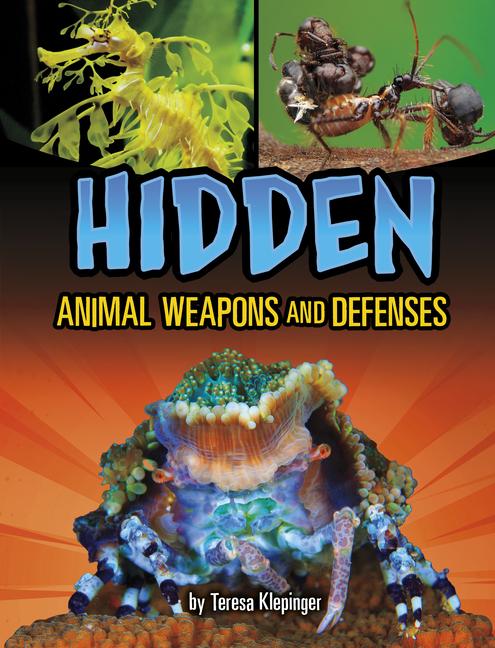 Vorderes Coverbild Hidden Animal Weapons and Defenses