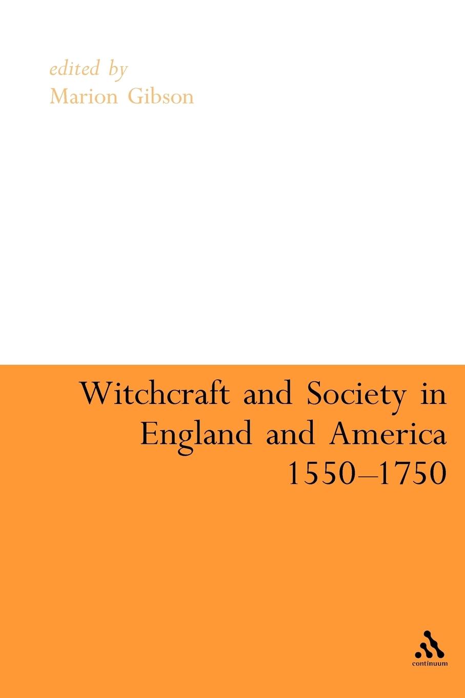 Vorderes Coverbild Witchcraft and Society in England and America, 1550-1750