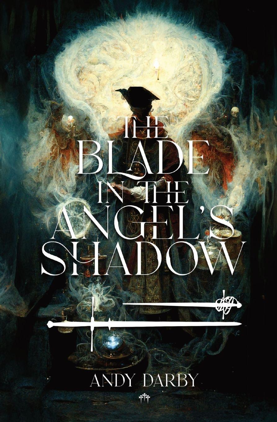 Vorderes Coverbild The Blade in the Angel's Shadow