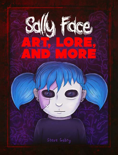Vorderes Coverbild Sally Face: Art, Lore, and More