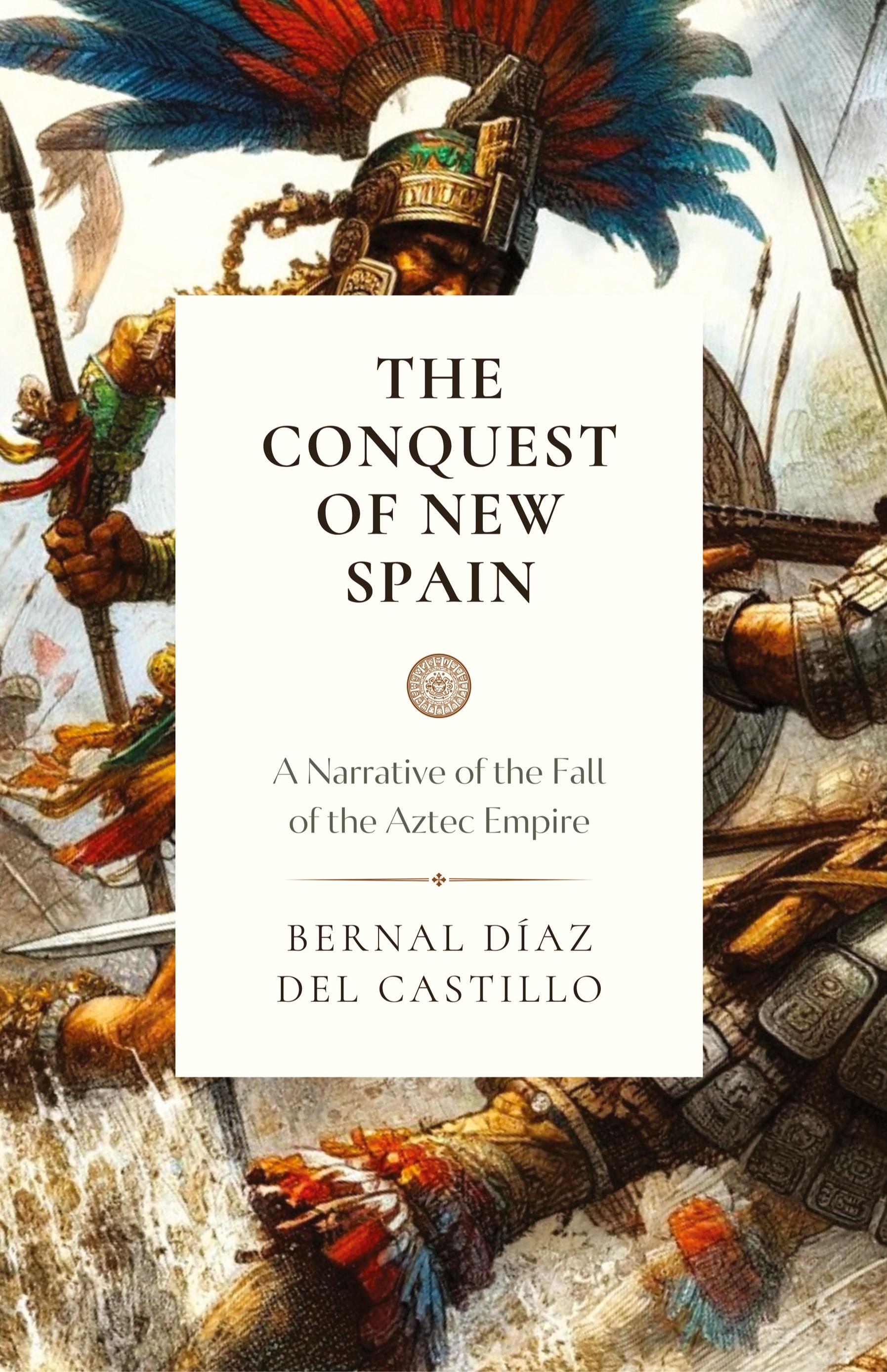 Vorderes Coverbild The Conquest of New Spain