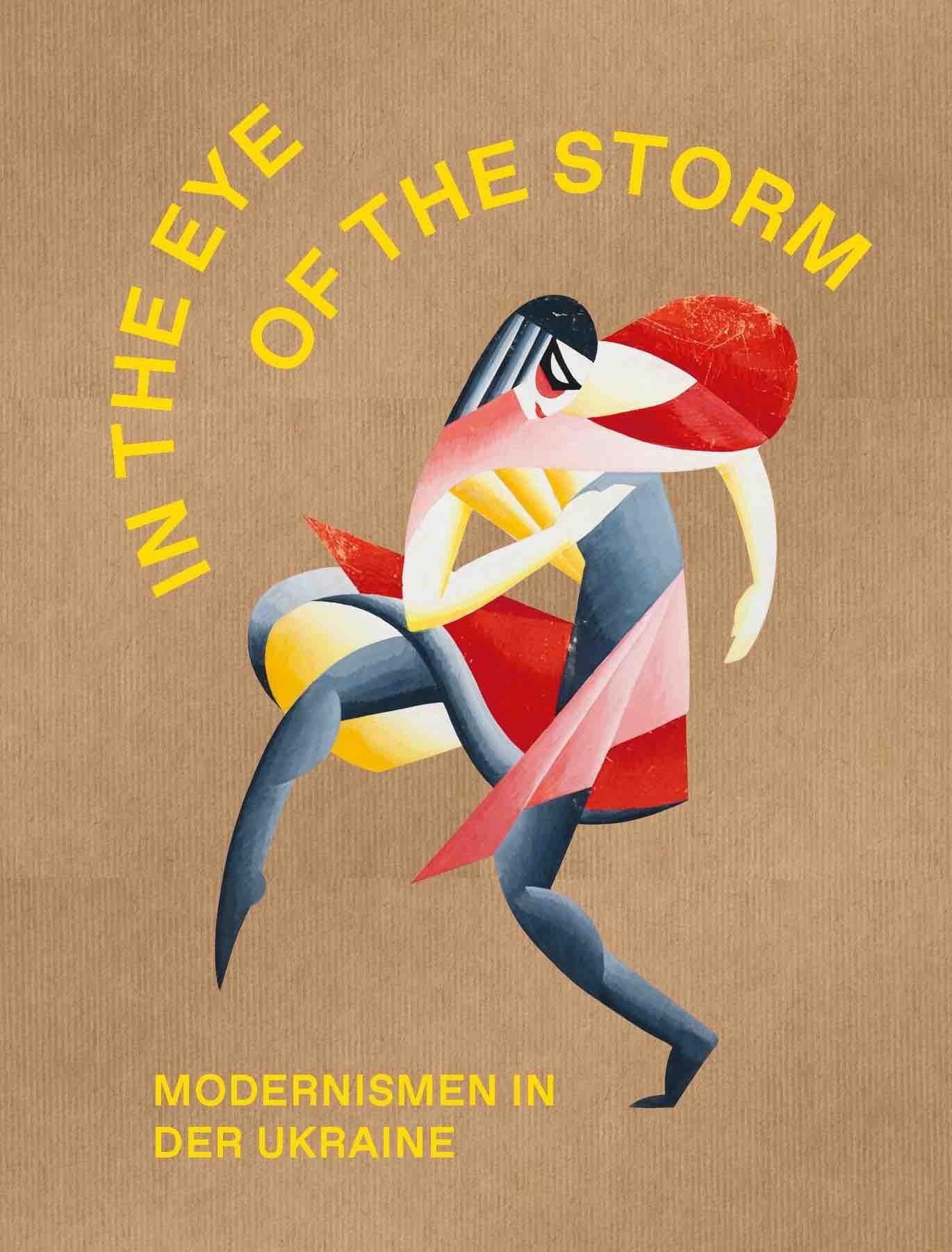 Vorderes Coverbild The Eye of the Storm. Modernismen in der Ukraine