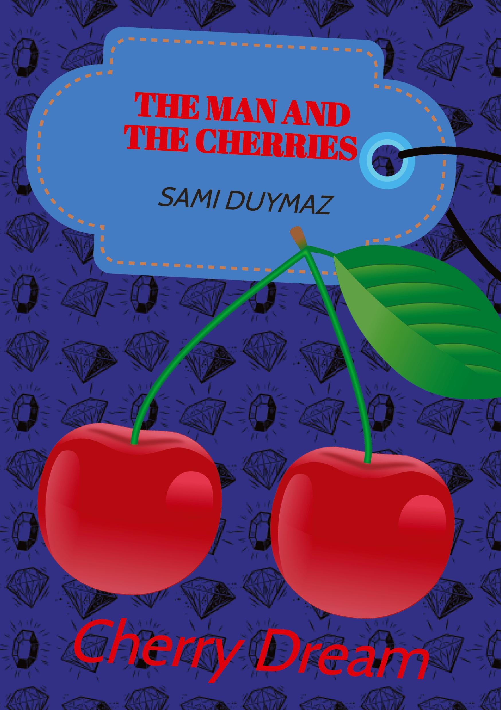 Vorderes Coverbild The man and the cherries
