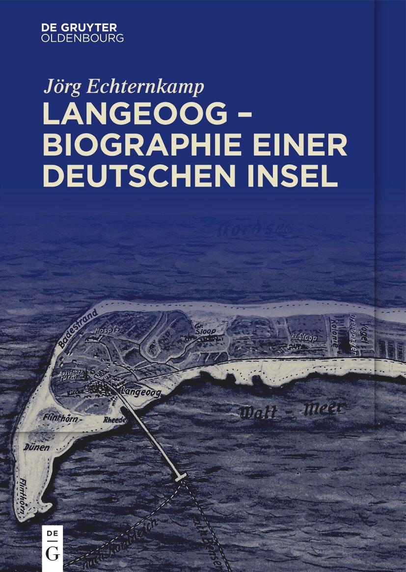 Vorderes Coverbild Langeoog - Biographie einer deutschen Insel