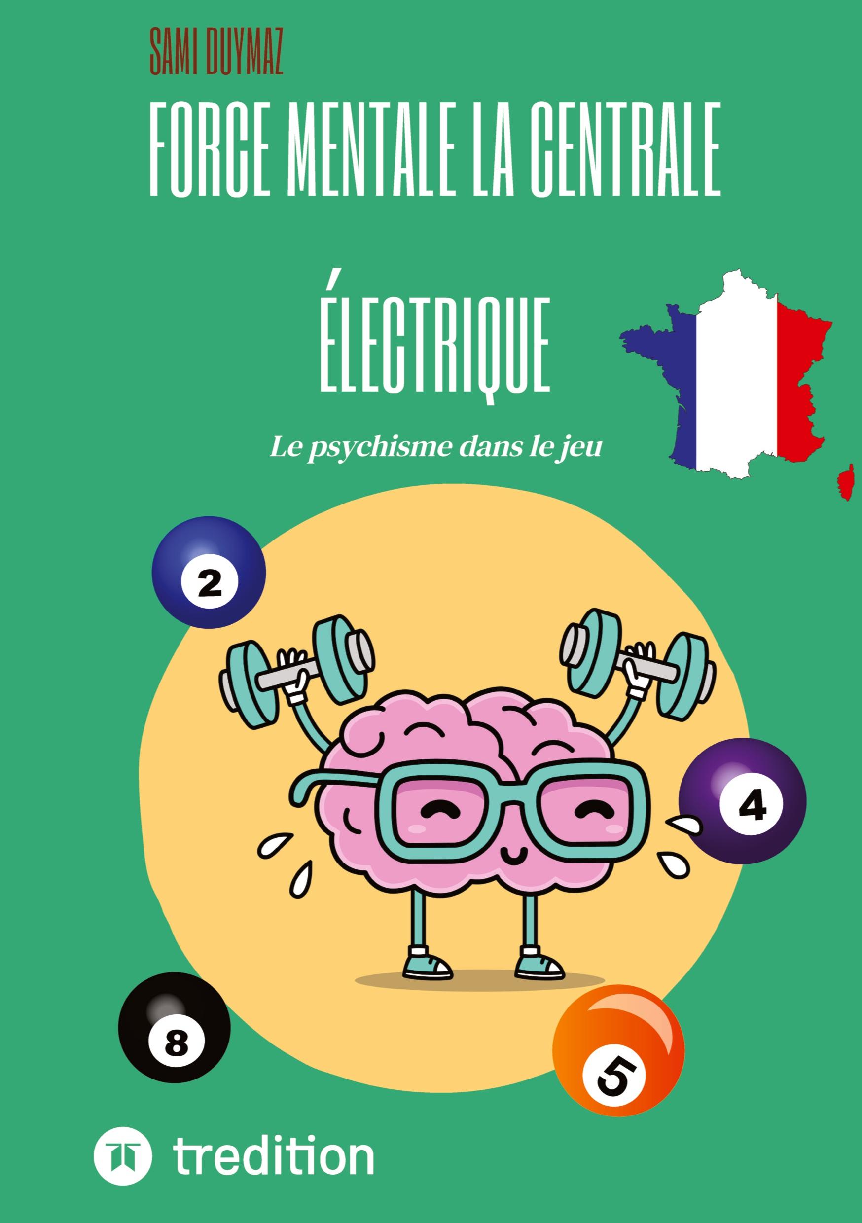 Vorderes Coverbild Force mentale La centrale électrique