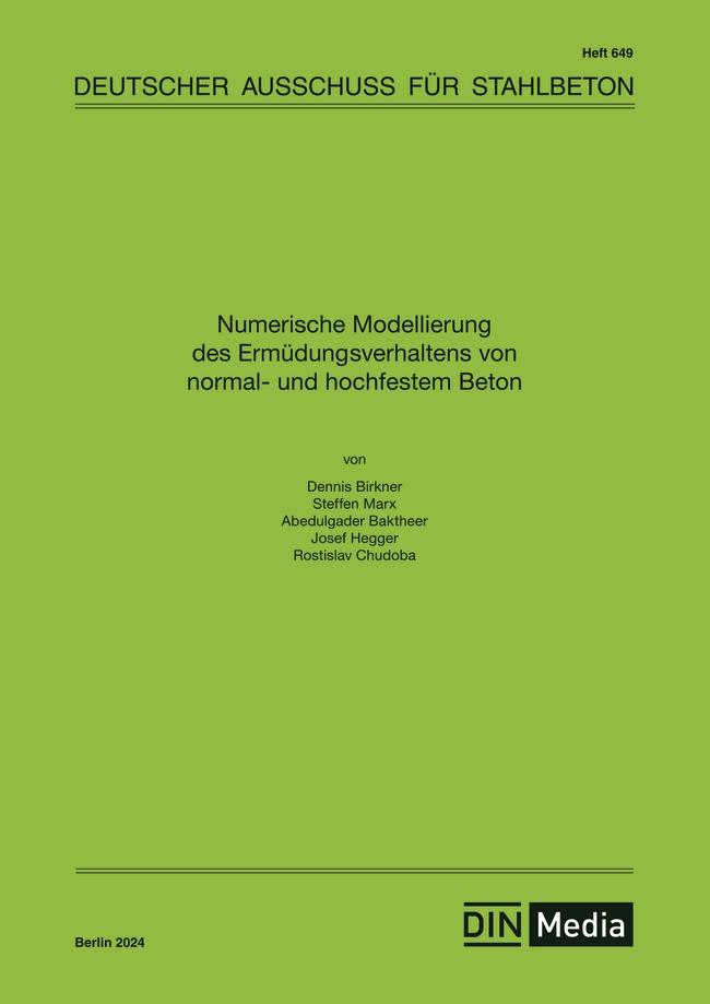 Vorderes Coverbild Numerische Modellierung des Ermüdungsverhaltens von normal- und hochfestem Beton