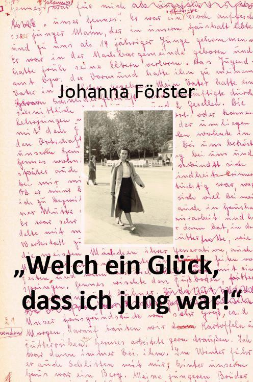 Vorderes Coverbild "Welch ein Glück, dass ich jung war!"