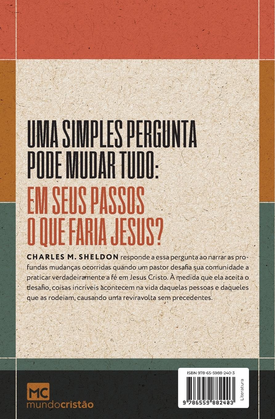 Rückseitencover Em seus passos o que faria Jesus?