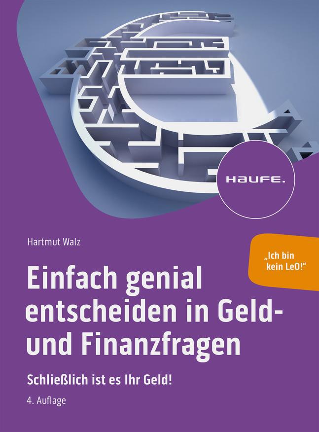 Vorderes Coverbild Einfach genial entscheiden in Geld- und Finanzfragen