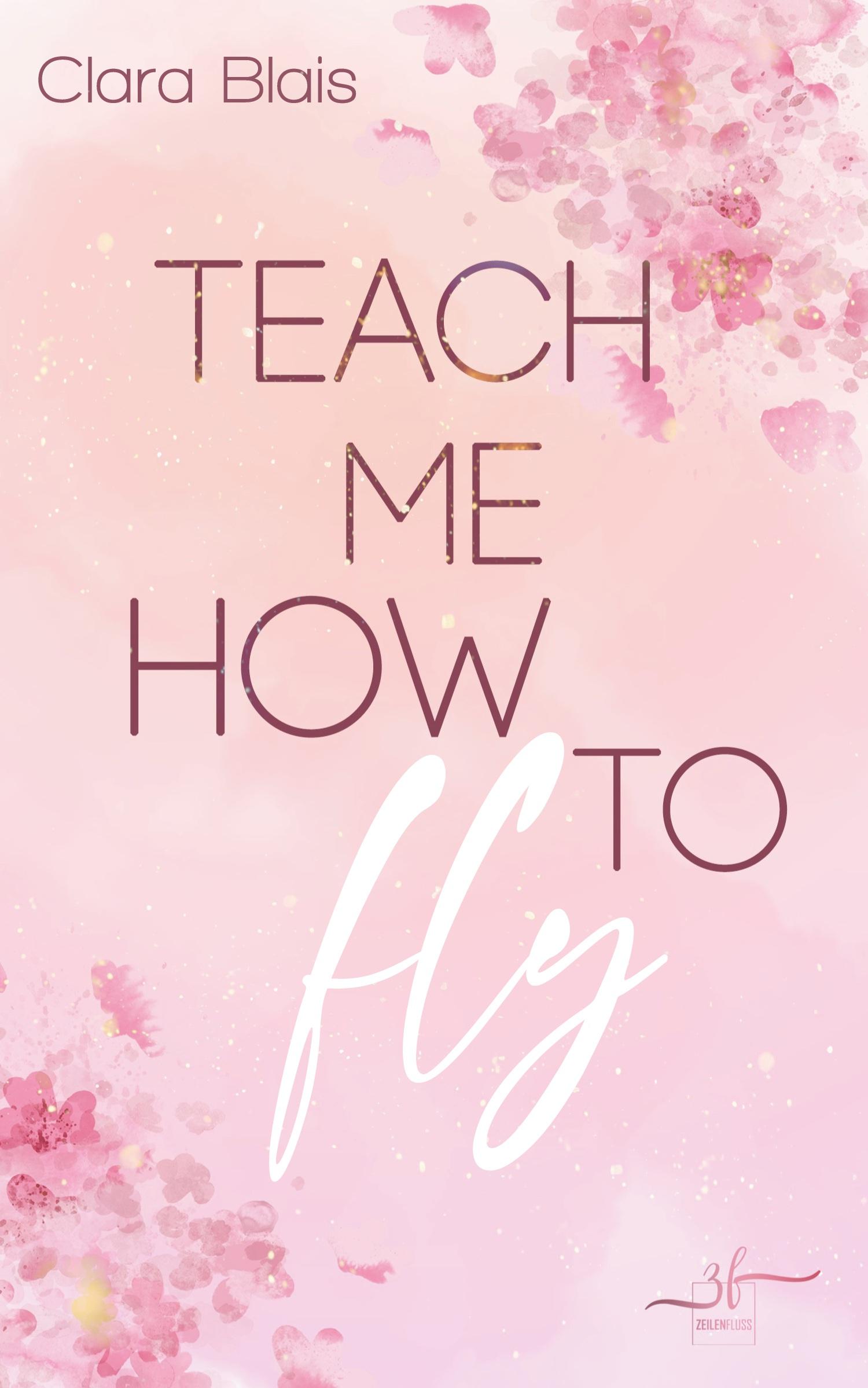 Vorderes Coverbild Teach me how to fly