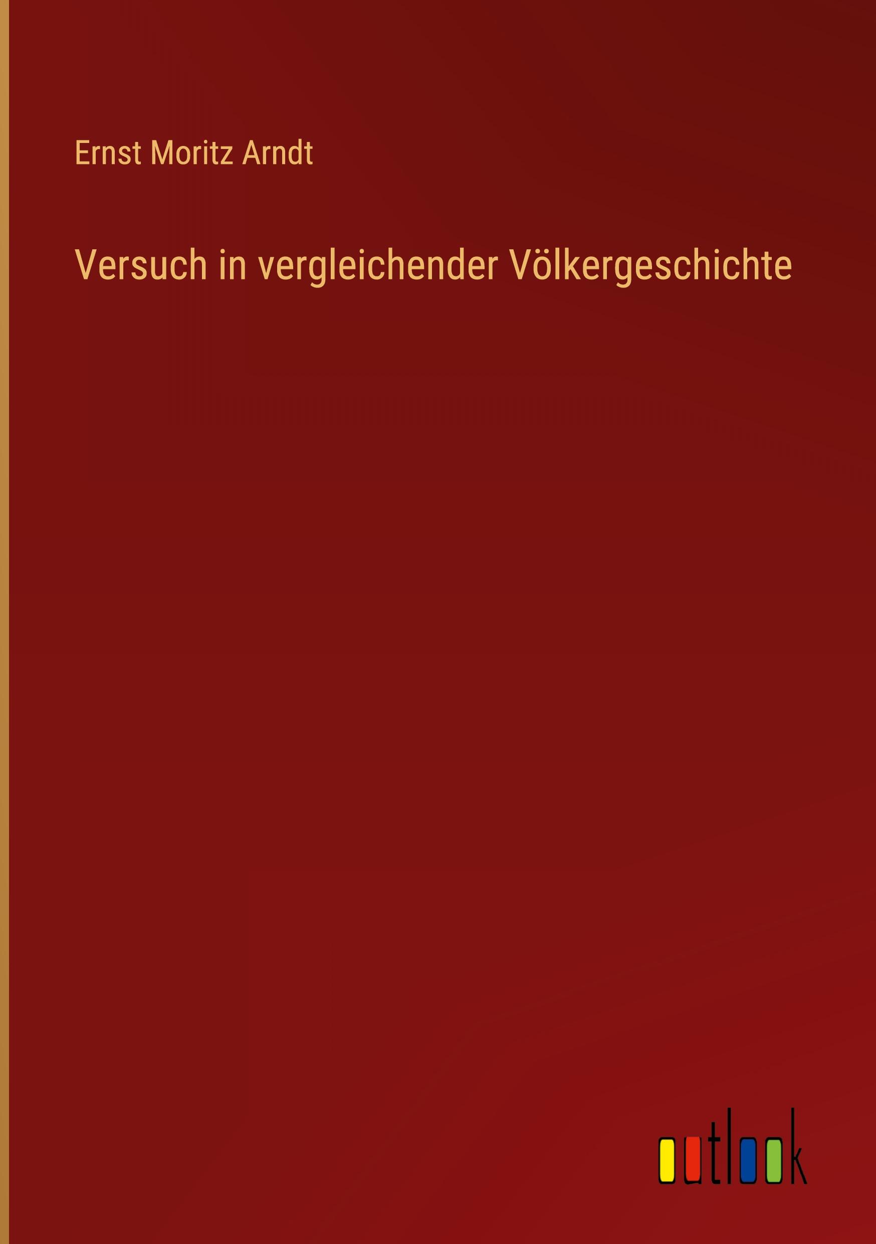 Vorderes Coverbild Versuch in vergleichender Völkergeschichte