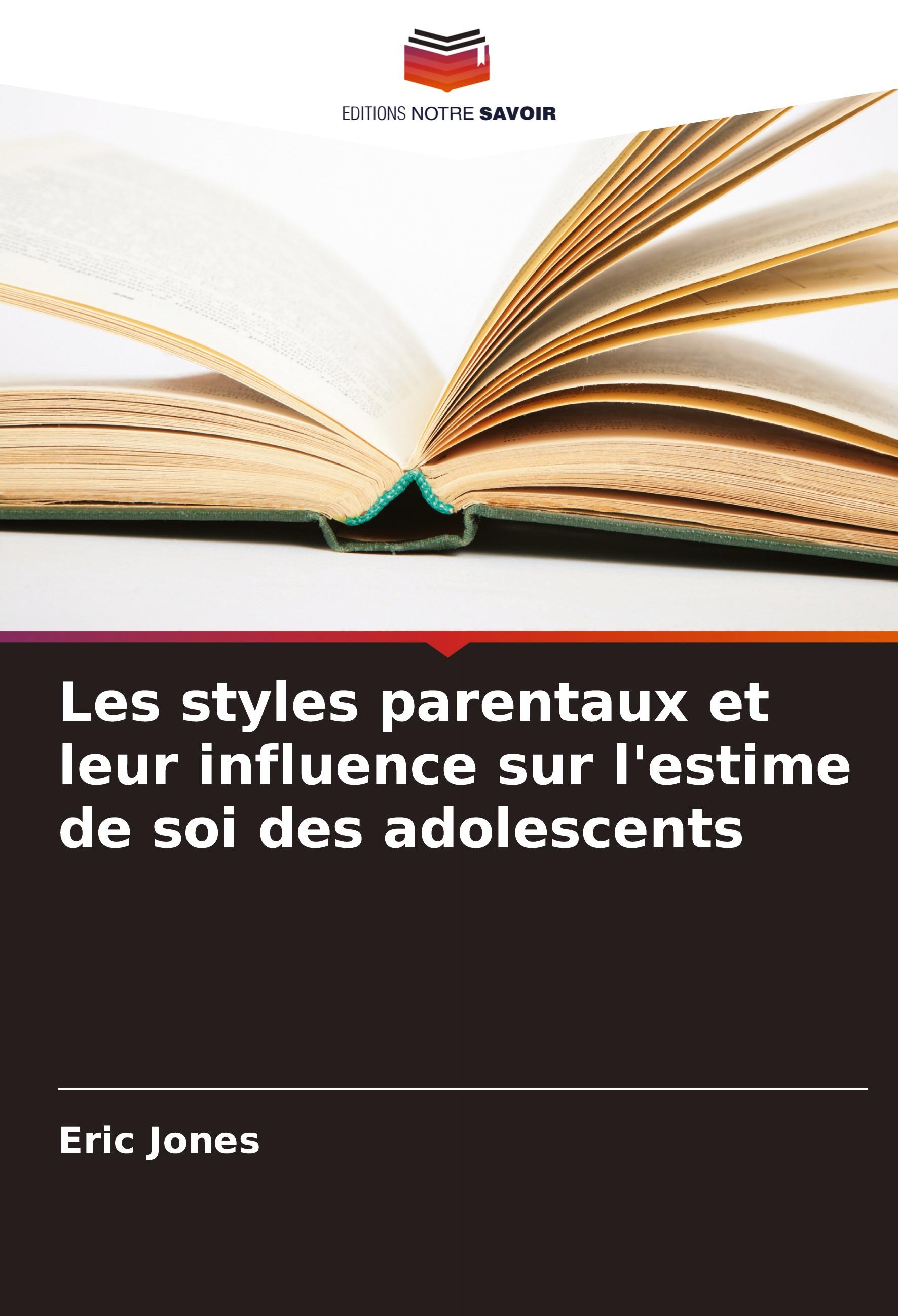Vorderes Coverbild Les styles parentaux et leur influence sur l'estime de soi des adolescents