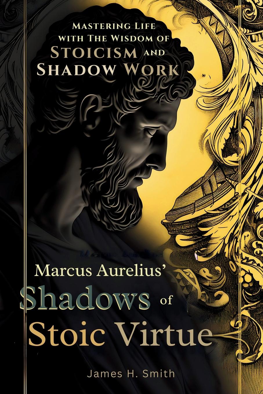 Vorderes Coverbild Marcus Aurelius' Shadows of Stoic Virtue