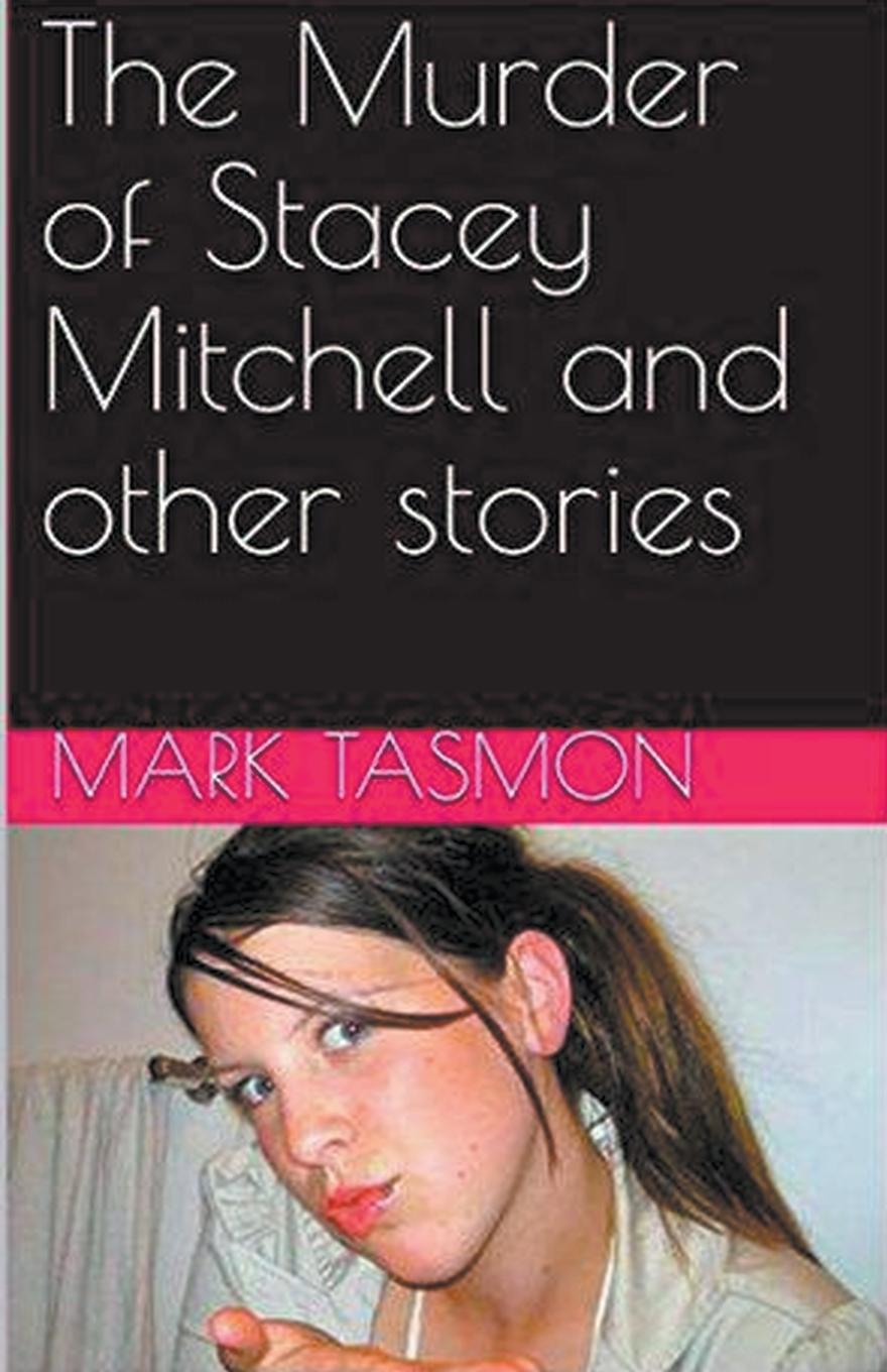 Vorderes Coverbild The Murder of Stacey Mitchell and Other Stories