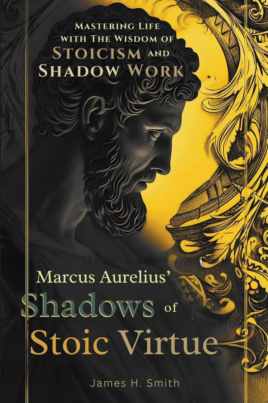Vorderes Coverbild Marcus Aurelius' Shadows of Stoic Virtue