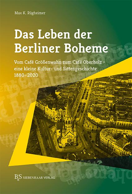 Vorderes Coverbild Das Leben der Berliner Boheme
