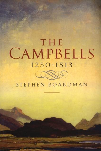 Vorderes Coverbild The Campbells, 1250-1513