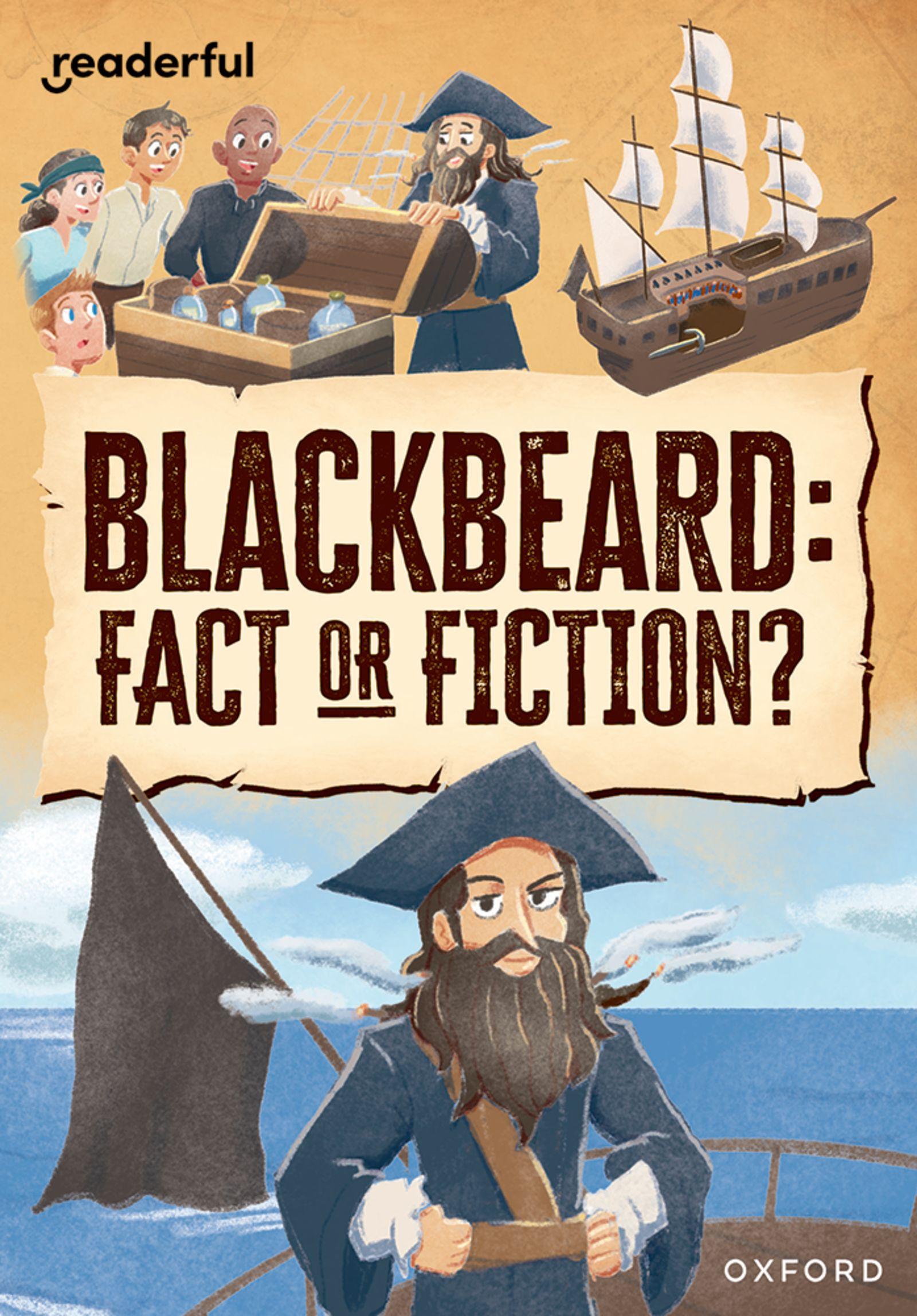 Vorderes Coverbild Readerful Rise: Oxford Reading Level 10: Blackbeard: Fact or Fiction?