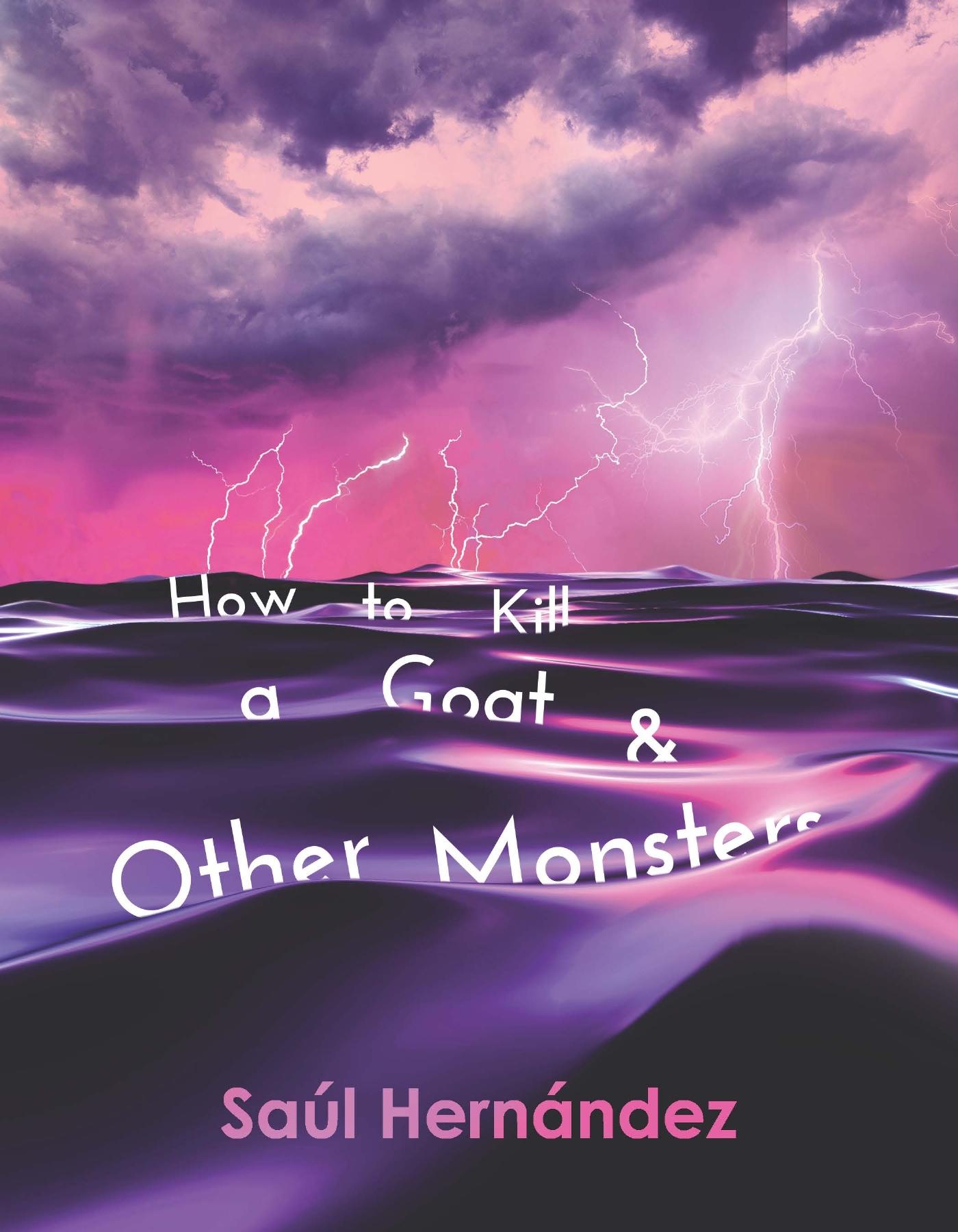 Vorderes Coverbild How to Kill a Goat and Other Monsters
