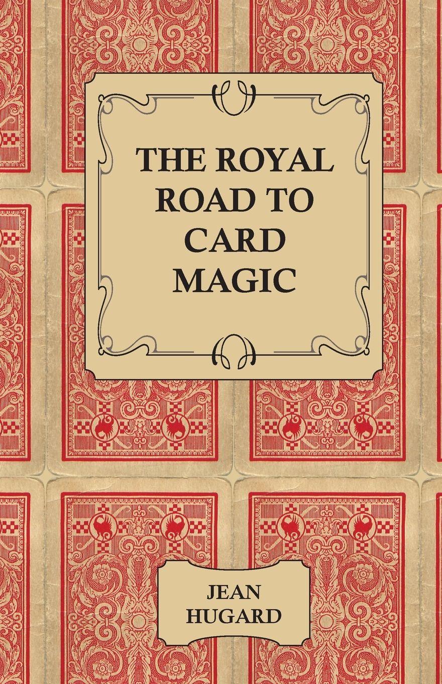 Vorderes Coverbild The Royal Road to Card Magic