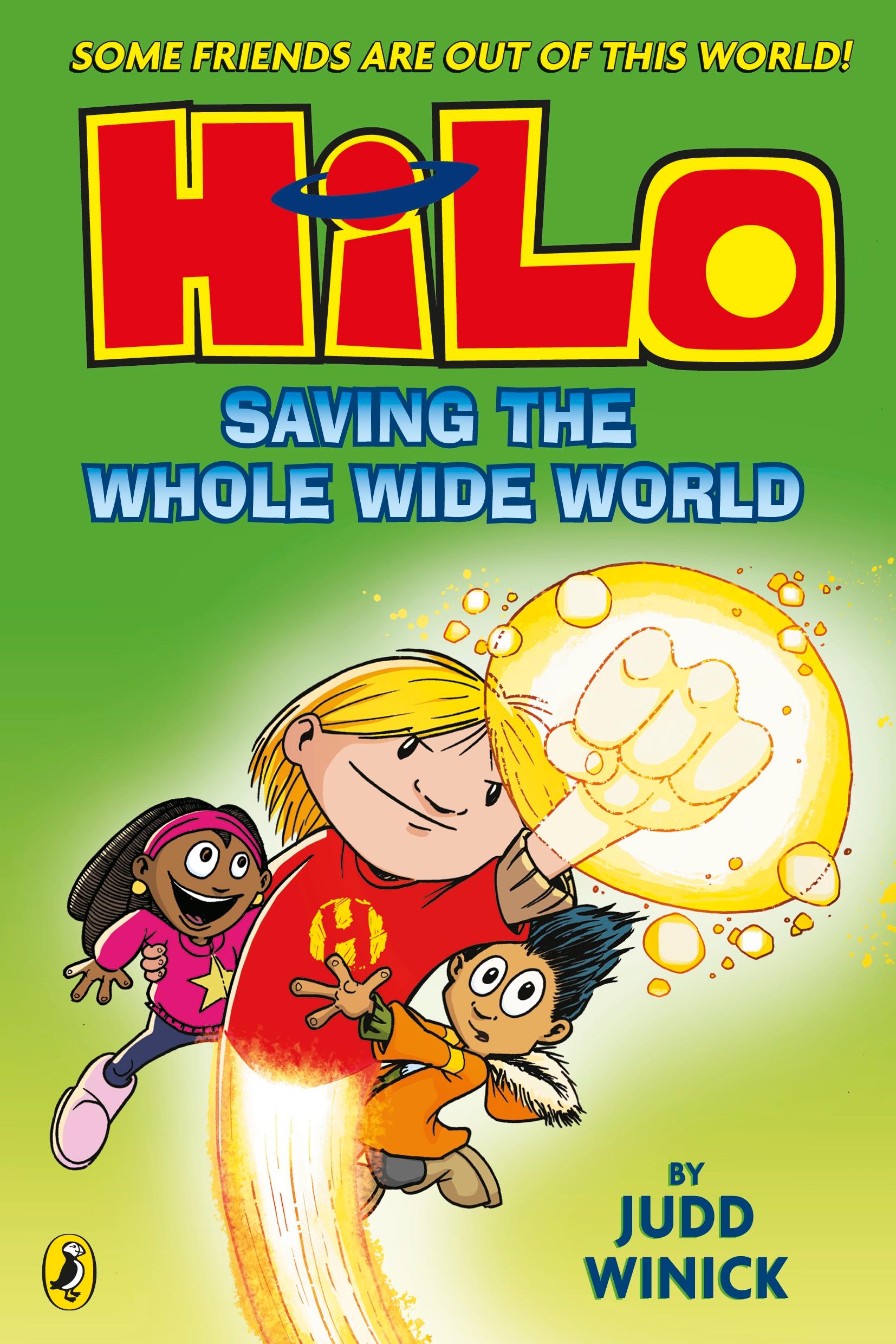 Vorderes Coverbild Hilo: Saving the Whole Wide World