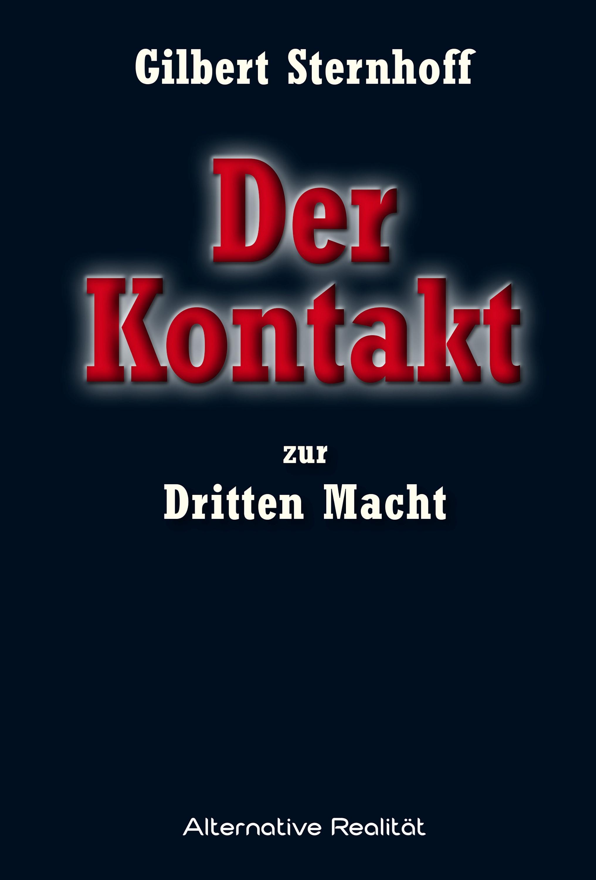 Vorderes Coverbild Der Kontakt zur Dritten Macht