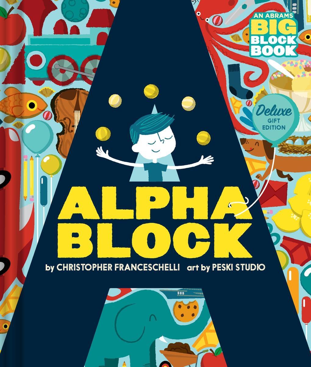Vorderes Coverbild Alphablock: Deluxe Gift Edition (an Abrams Big Block Book)