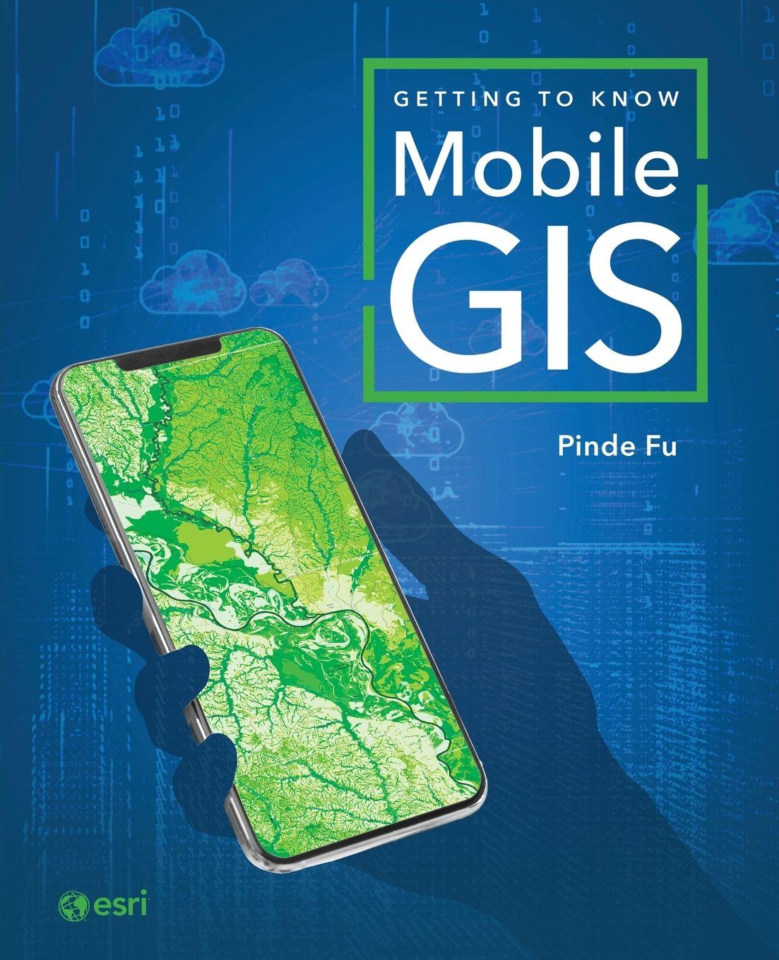 Vorderes Coverbild Getting to Know Mobile GIS