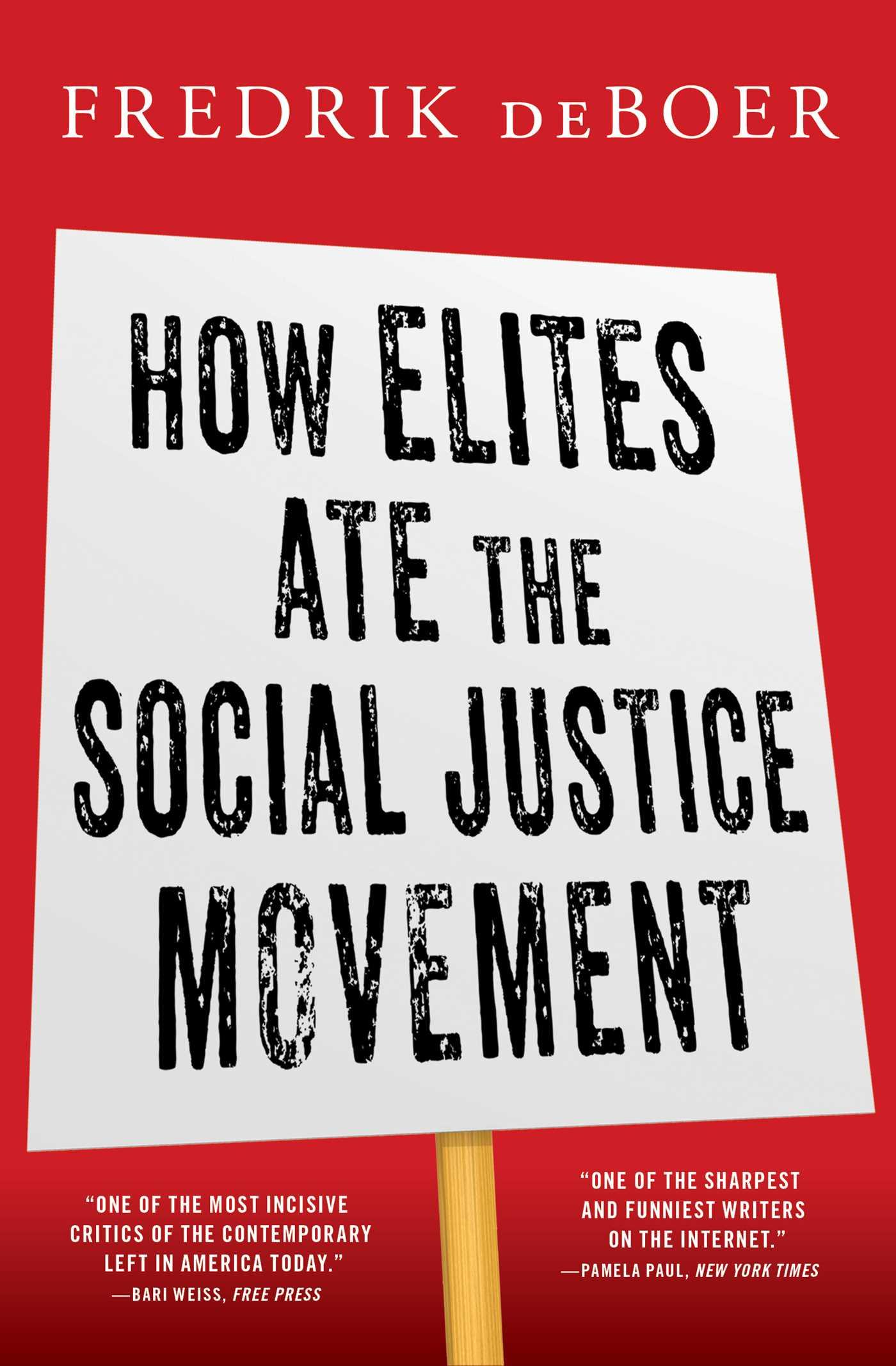 Vorderes Coverbild How Elites Ate the Social Justice Movement