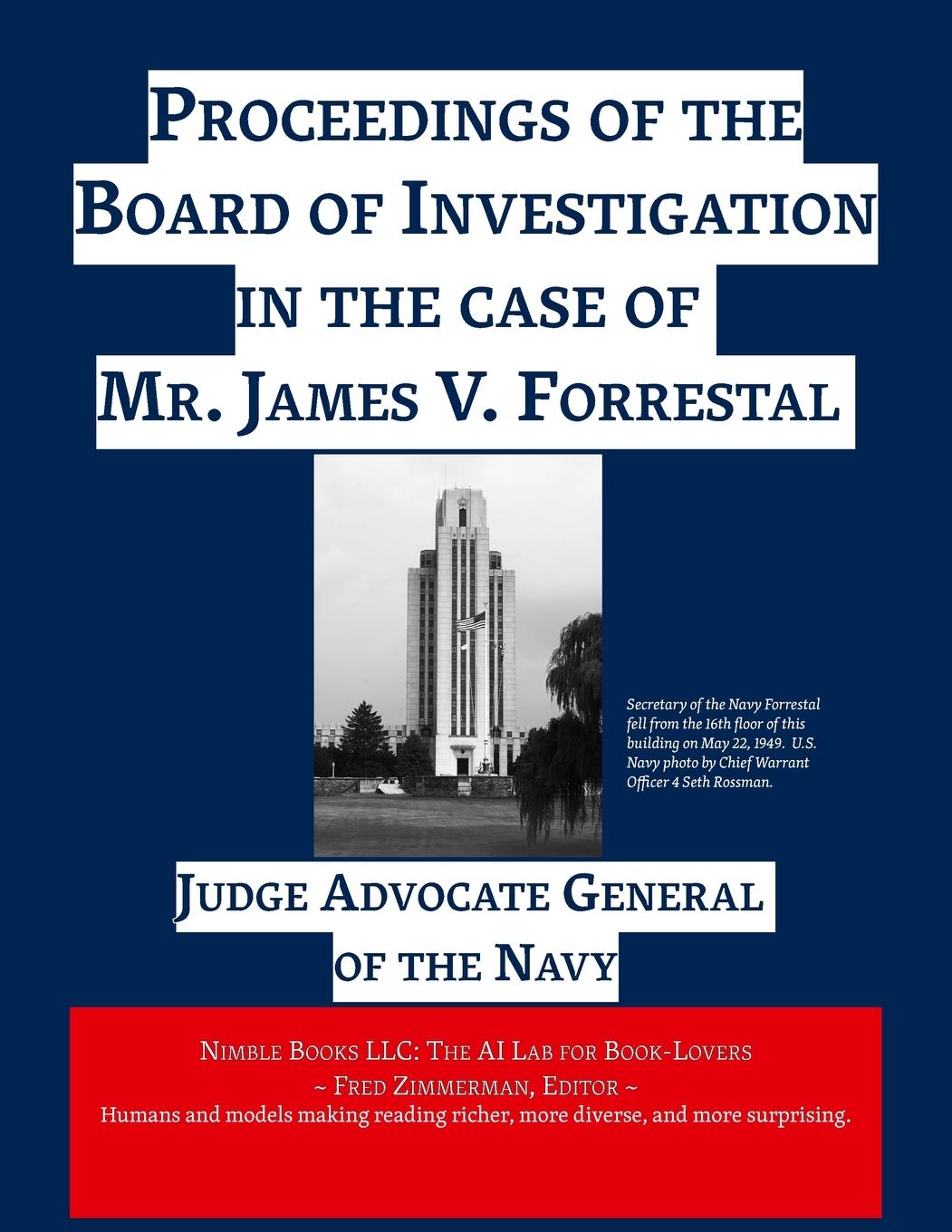 Vorderes Coverbild Proceedings of the Board of Investigation in the case of Mr. James V. Forrestal