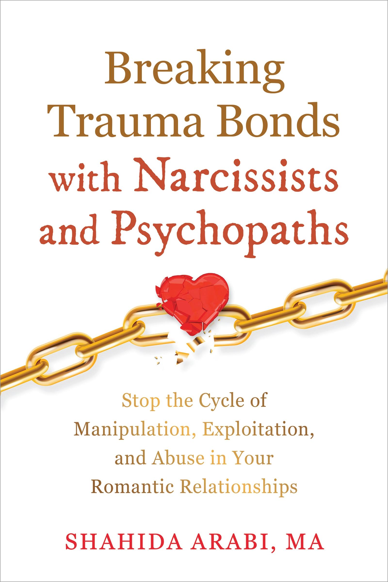 Vorderes Coverbild Breaking Trauma Bonds with Narcissists and Psychopaths