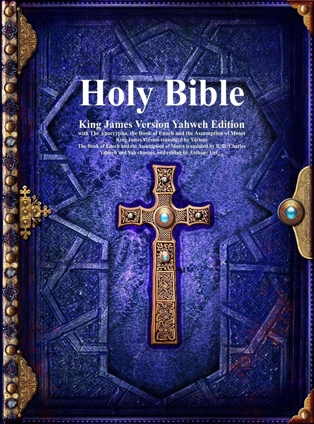 Vorderes Coverbild Holy Bible King James Version Yahweh Edition with The Apocrypha, the Book of Enoch and the Assumption of Moses
