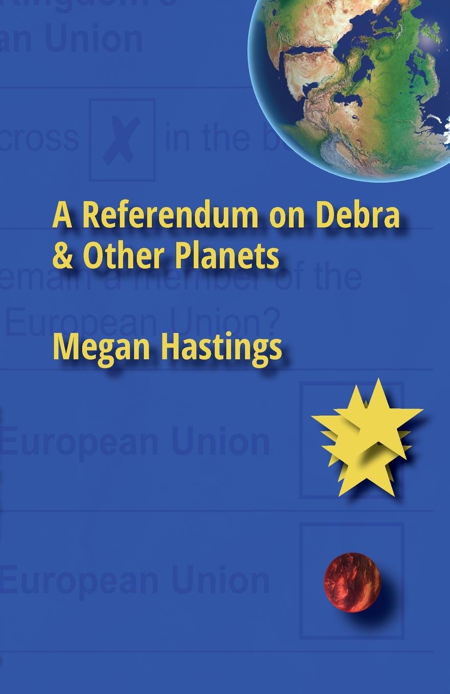 Vorderes Coverbild A Referendum on Debra & Other Planets