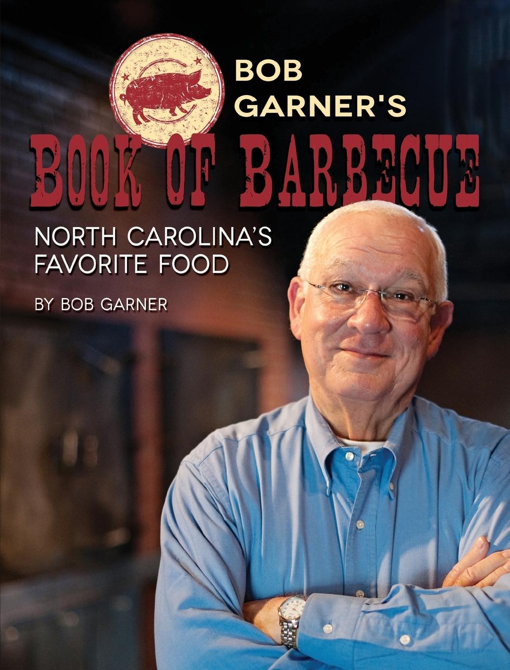 Vorderes Coverbild Bob Garner's Book of Barbeque