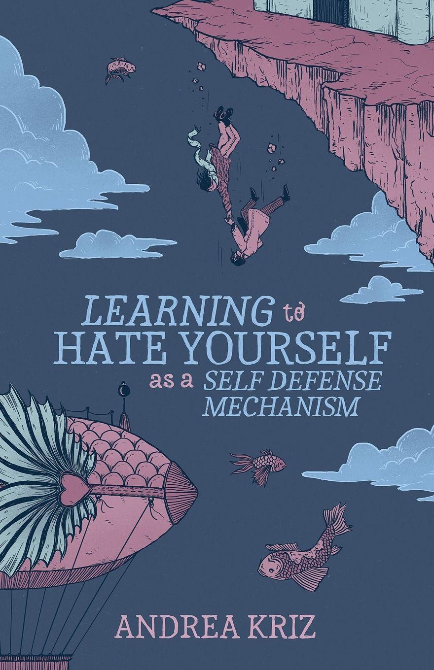 Vorderes Coverbild Learning to Hate Yourself as a Self-Defense Mechanism