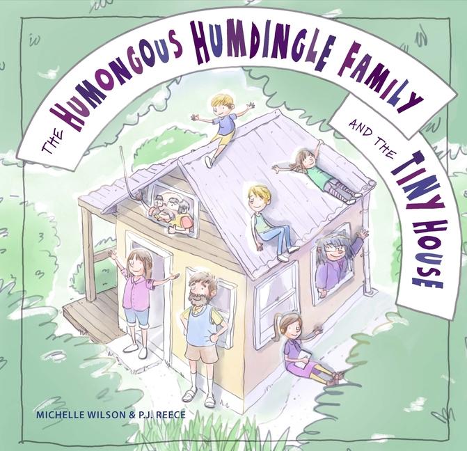 Vorderes Coverbild The Humongous Humdingle Family and the Tiny House