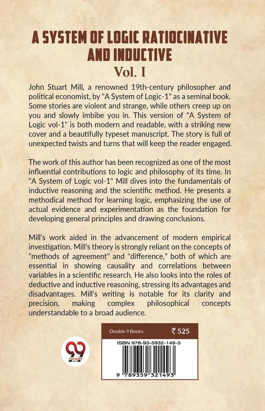 Rückseitencover A System Of Logic Ratiocinative And Inductive Vol. I
