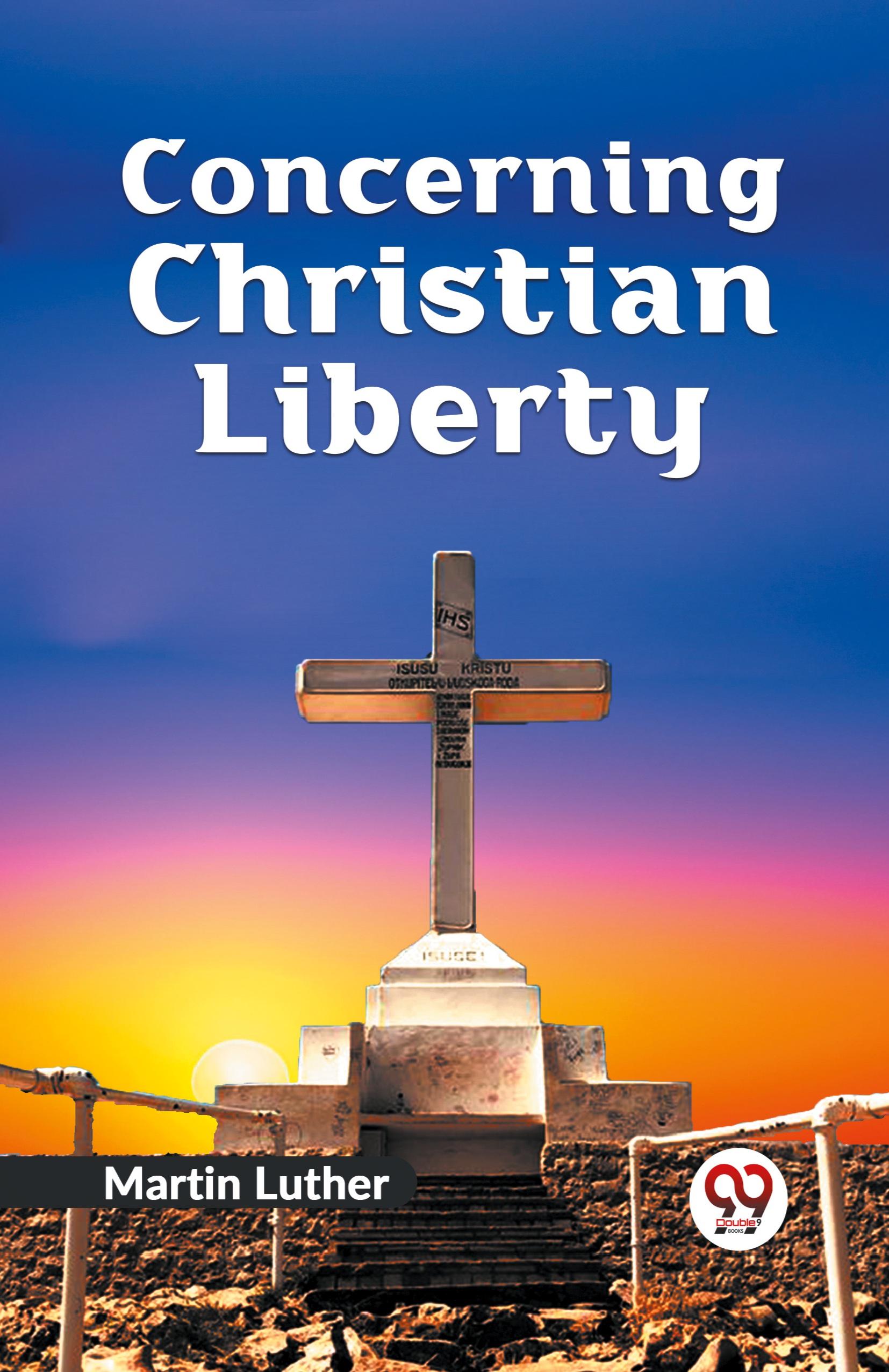 Vorderes Coverbild Concerning Christian Liberty