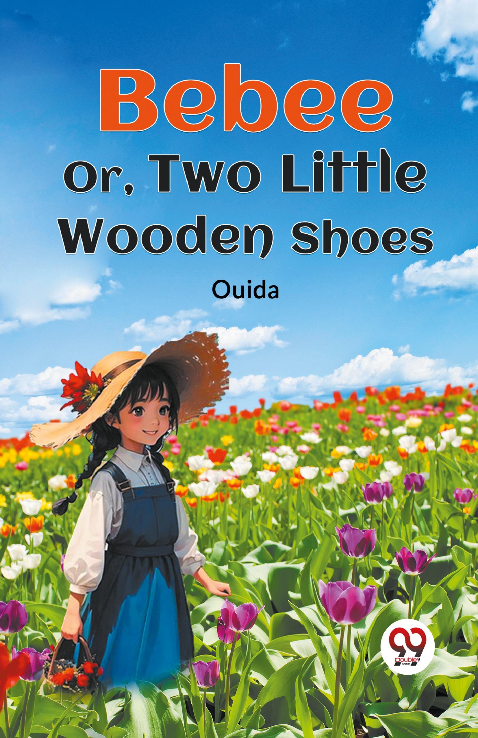 Vorderes Coverbild Bebee Or, Two Little Wooden Shoes
