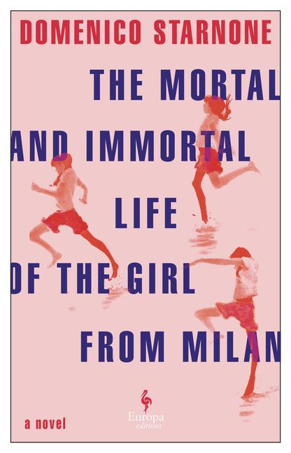 Vorderes Coverbild The Mortal and Immortal Life of the Girl from Milan
