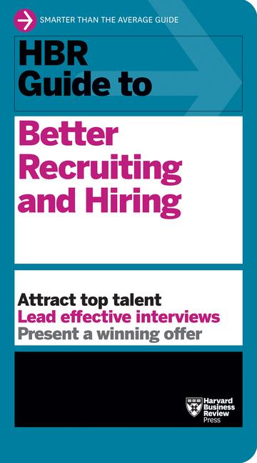 Vorderes Coverbild HBR Guide to Better Recruiting and Hiring